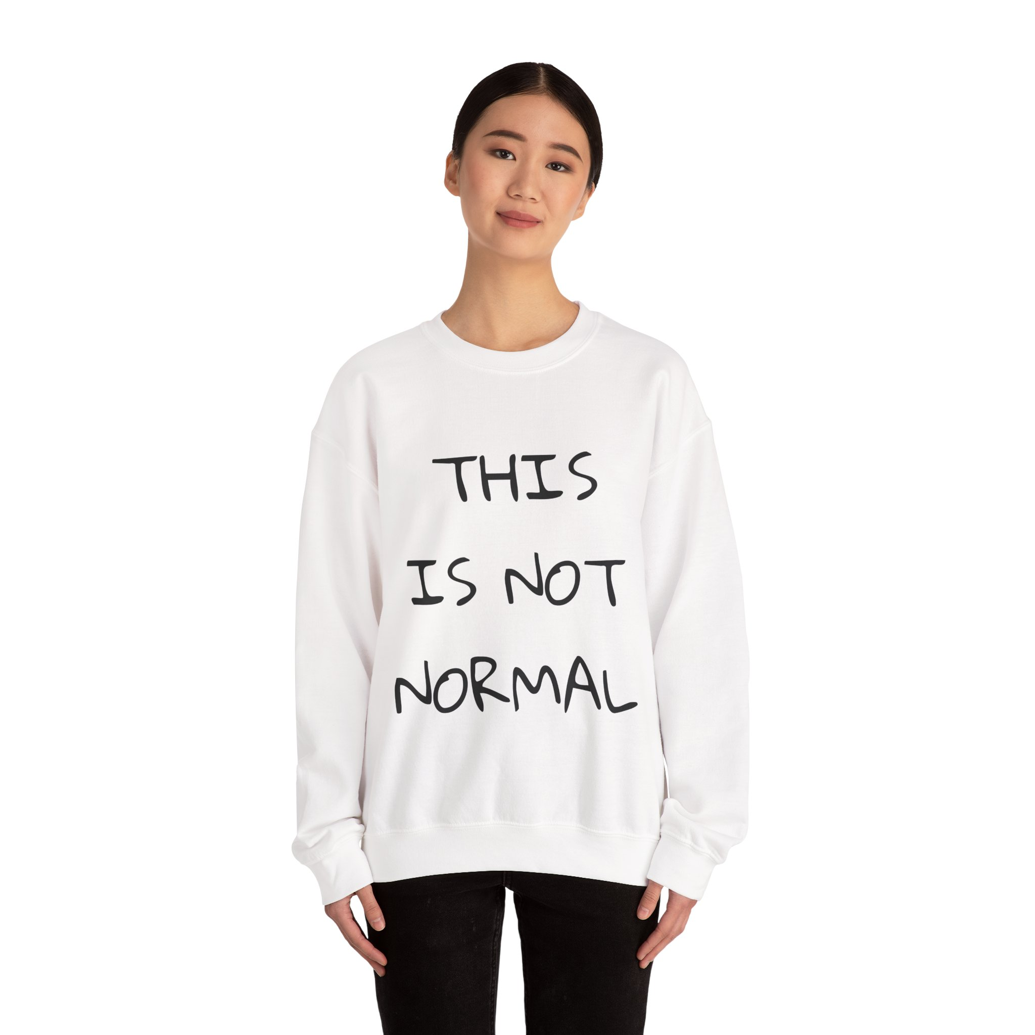 THIS IS NOT NORMAL Sweatshirt - Image 4