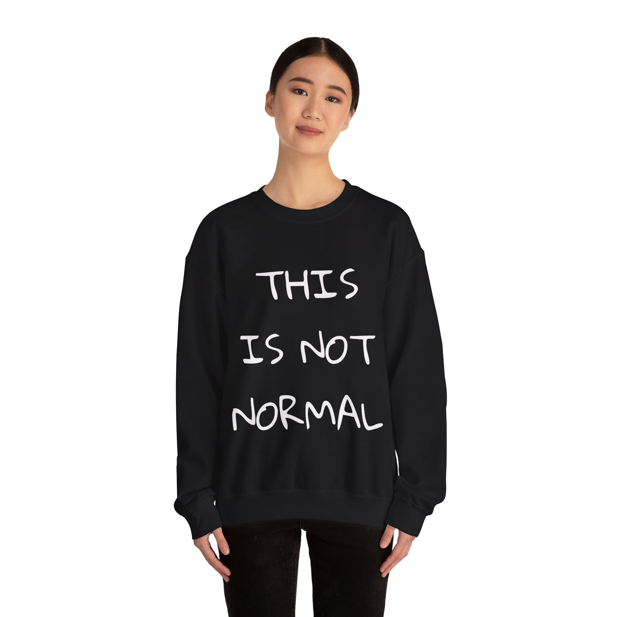 THIS IS NOT NORMAL Sweatshirt - Image 4