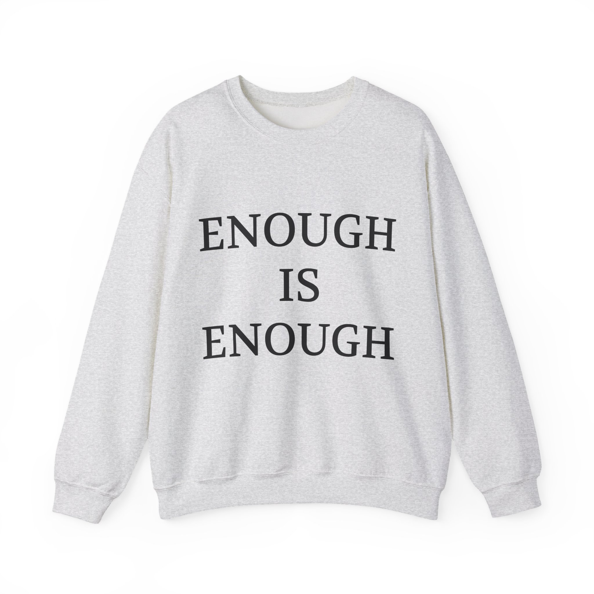 ENOUGH IS ENOUGH Sweatshirt - Image 5