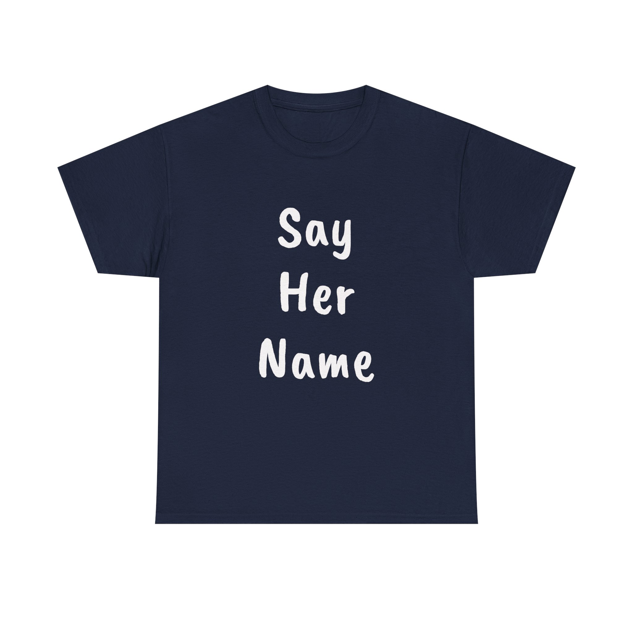 SAY HER NAME - Unisex T-Shirt - Image 13