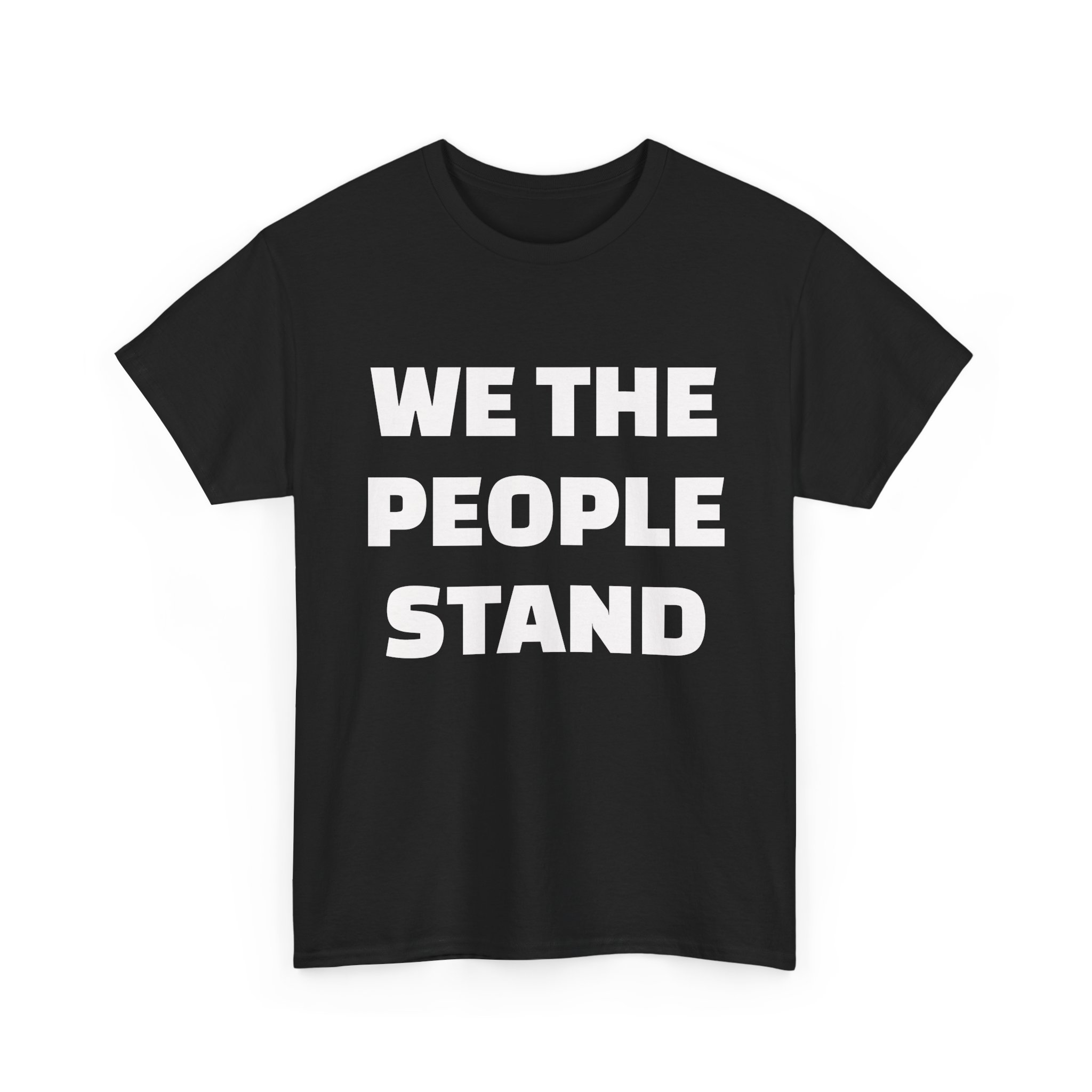WE THE PEOPLE STAND - Unisex T-Shirt - Image 3