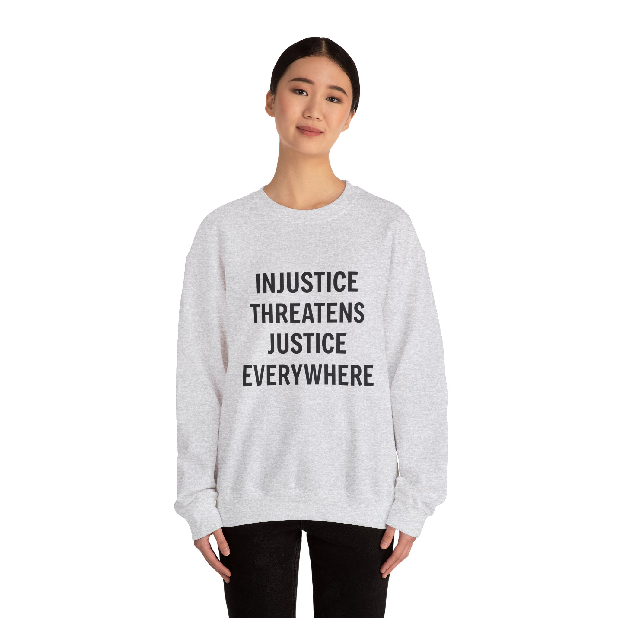 INJUSTICE THREATENS JUSTICE EVERYWHERE Unisex Sweatshirt - Image 8