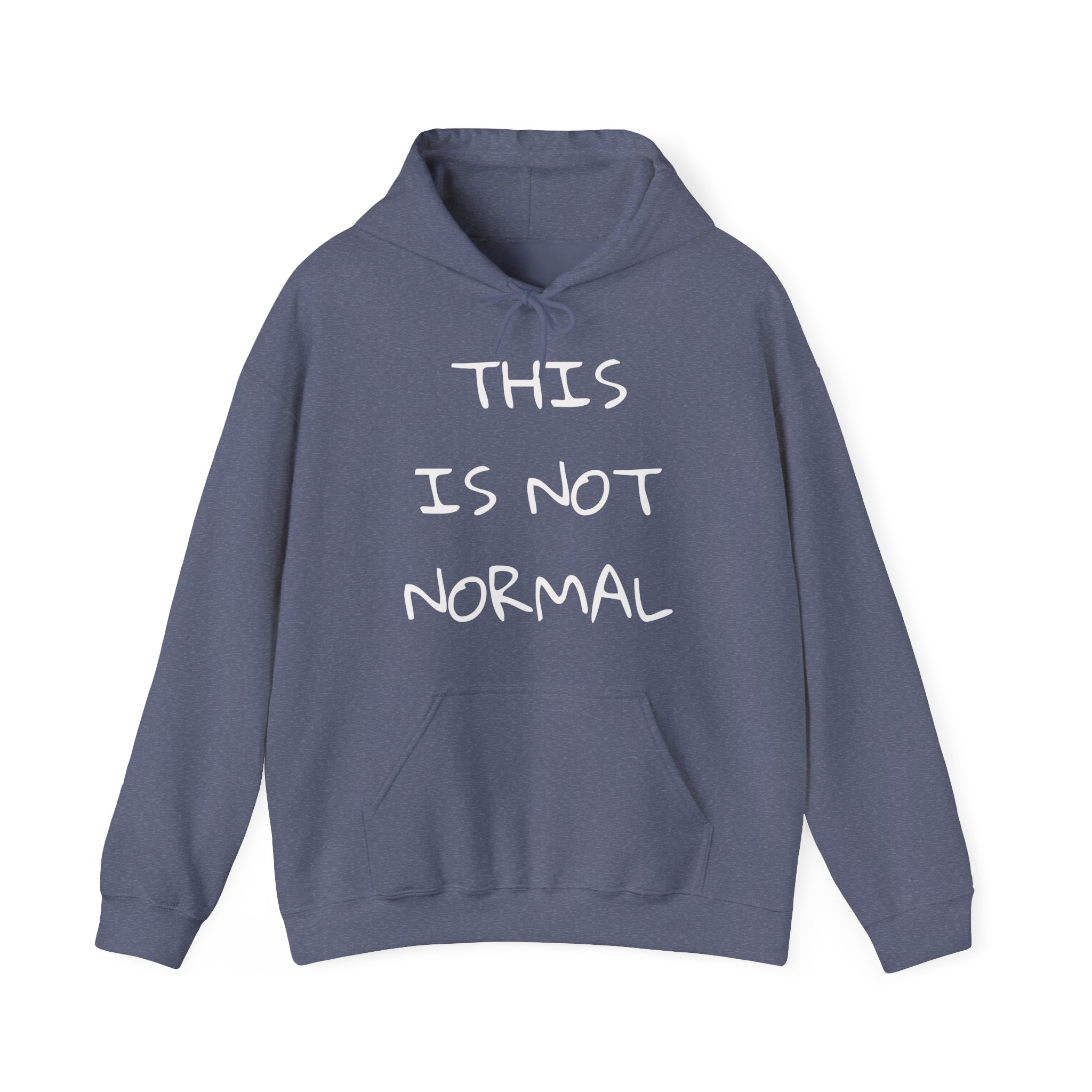 THIS IS NOT NORMAL Unisex Hooded Sweatshirt - Image 13