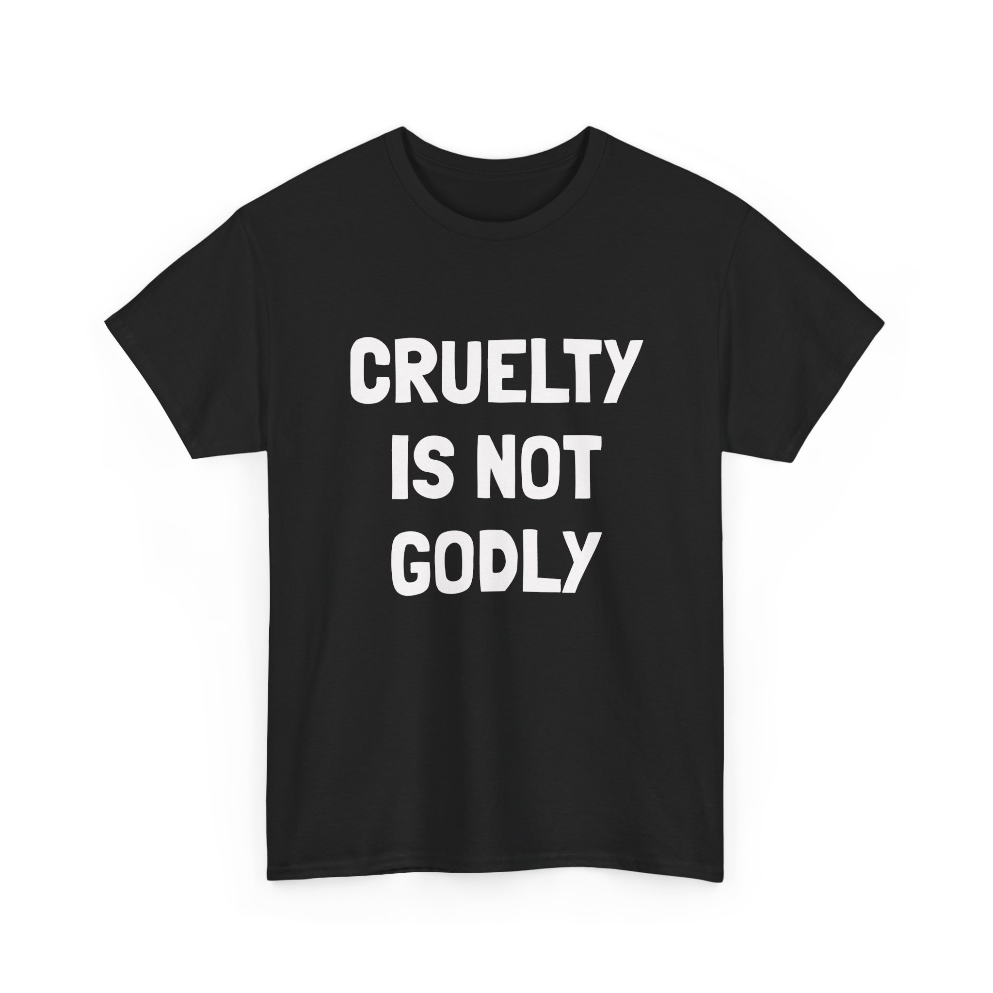 CRUELTY IS NOT GODLY - Unisex T-Shirt - Image 3