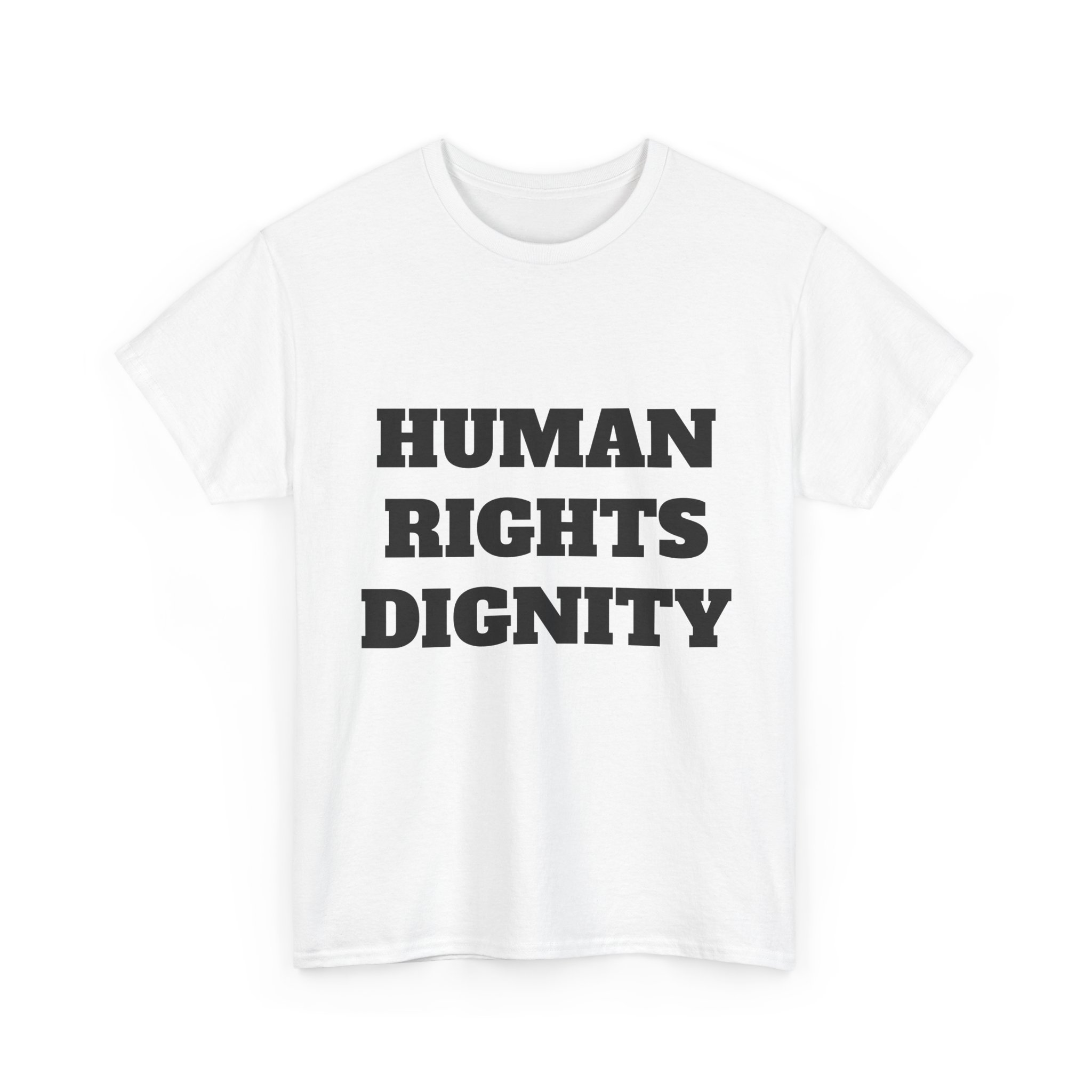 HUMAN RIGHTS DIGNITY - Unisex T-Shirt - Image 3