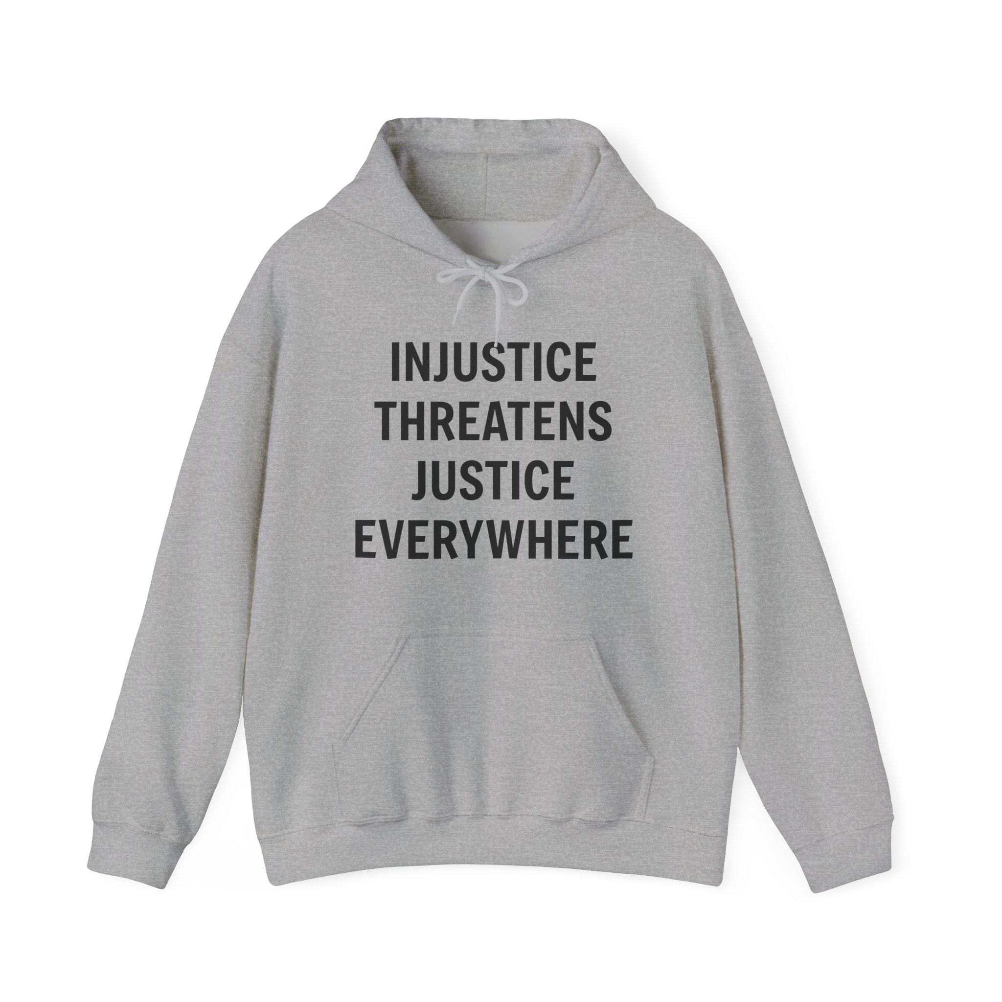 INJUSTICE THREATENS JUSTICE EVERYWHERE Unisex Hooded Sweatshirt - Image 9