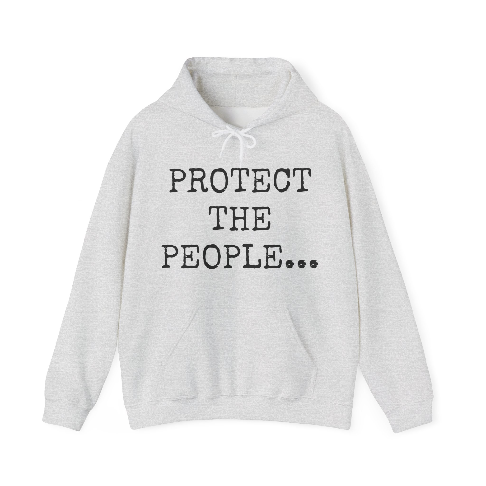 PROTECT THE PEOPLE... Unisex Hooded Sweatshirt - Image 5