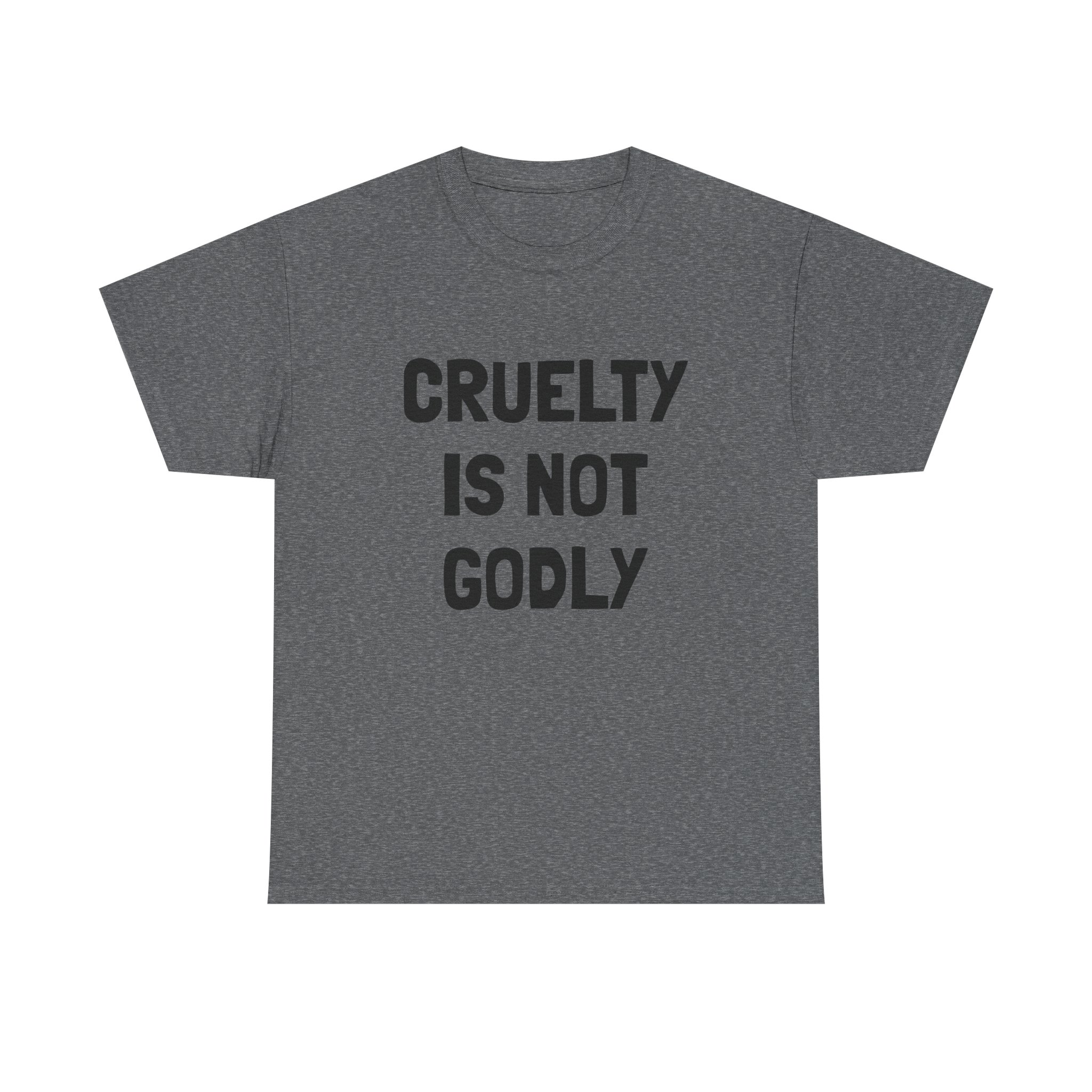 CRUELTY IS NOT GODLY - Unisex T-Shirt - Image 13