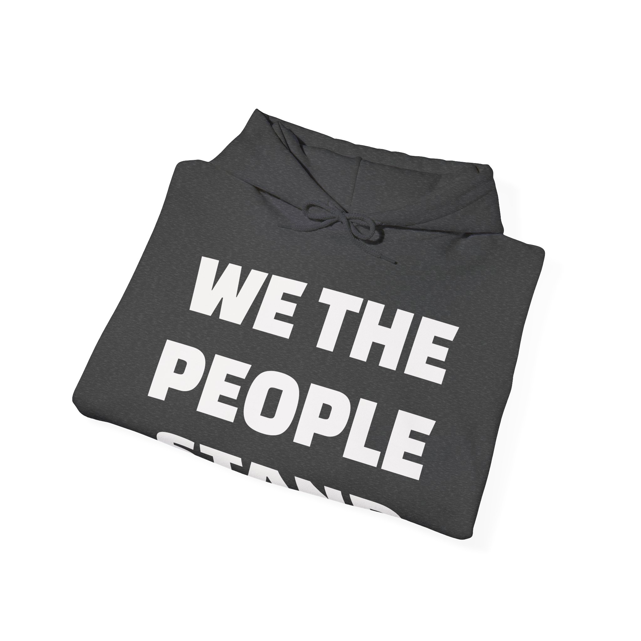 WE THE PEOPLE STAND Unisex Hooded Sweatshirt - Image 8