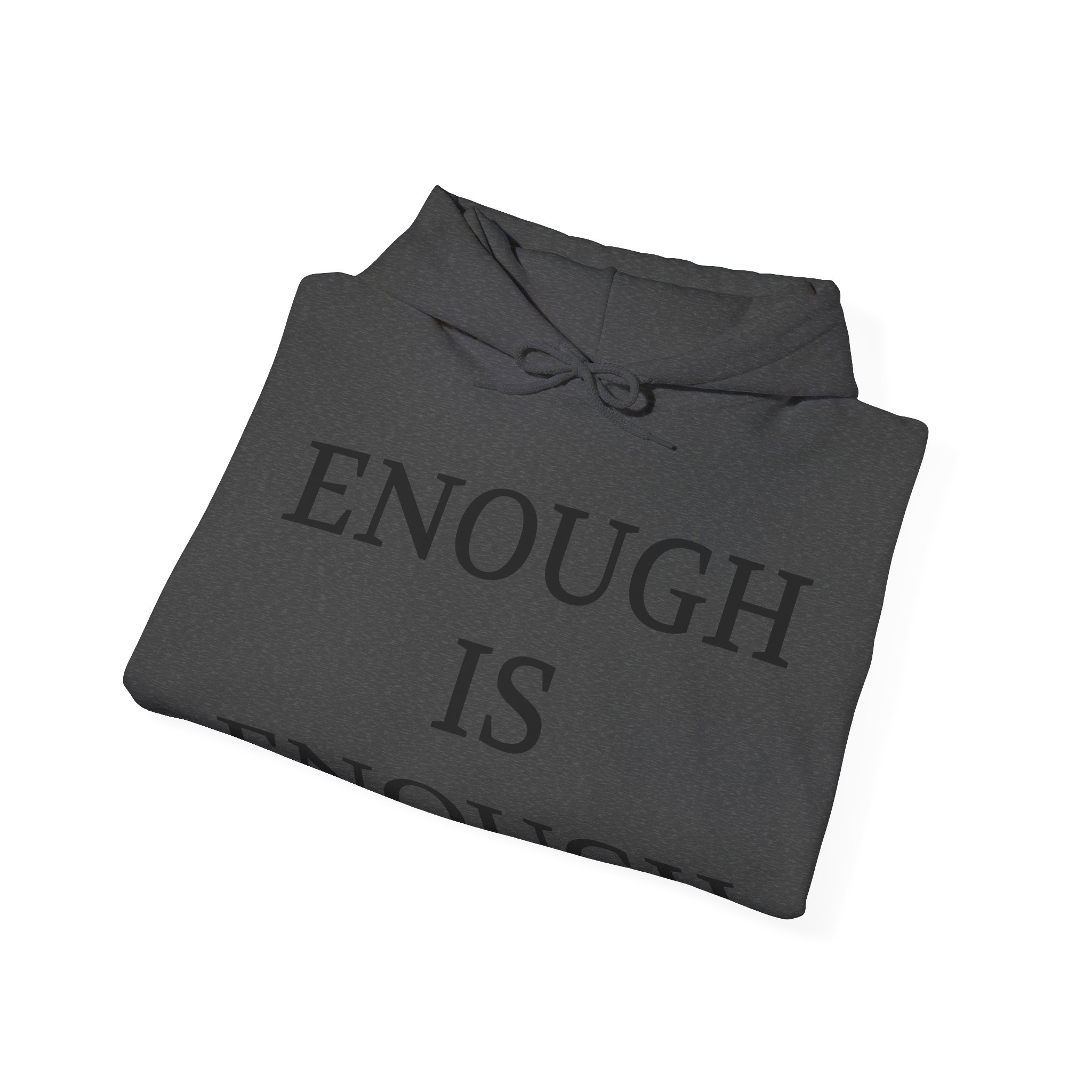ENOUGH IS ENOUGH Unisex Hooded Sweatshirt - Image 16