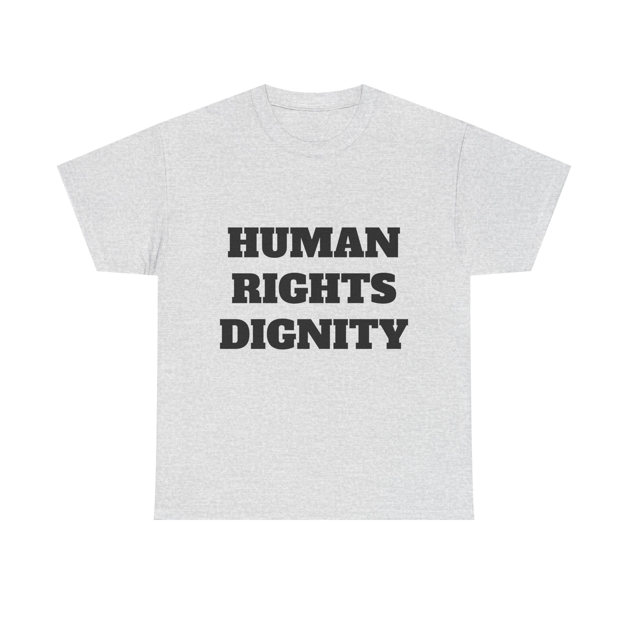 HUMAN RIGHTS DIGNITY - Unisex T-Shirt - Image 5