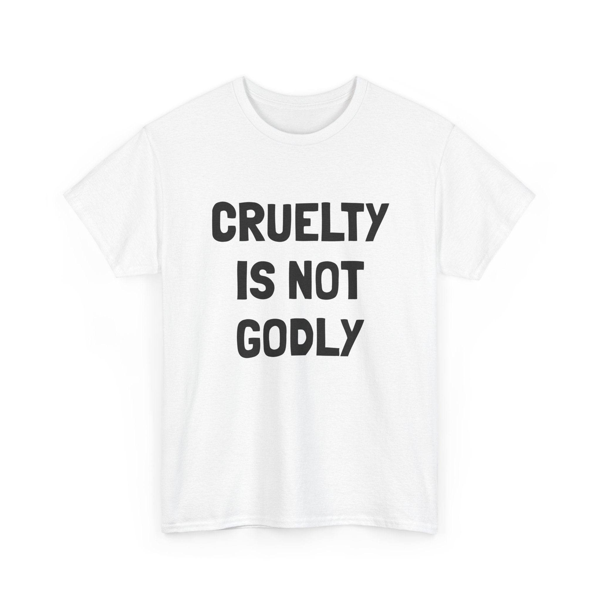 CRUELTY IS NOT GODLY - Unisex T-Shirt - Image 3