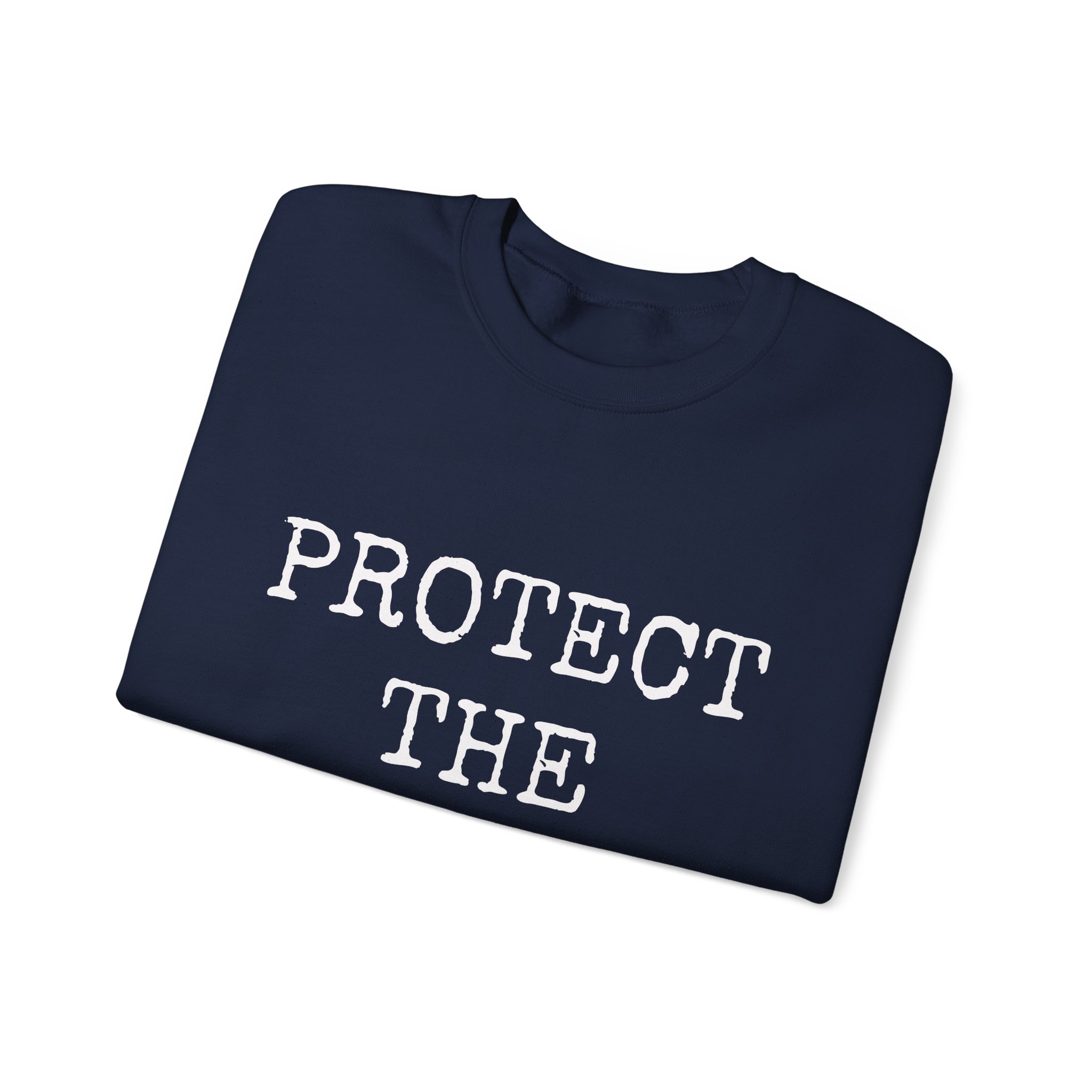 PROTECT THE PEOPLE... Sweatshirt - Image 15