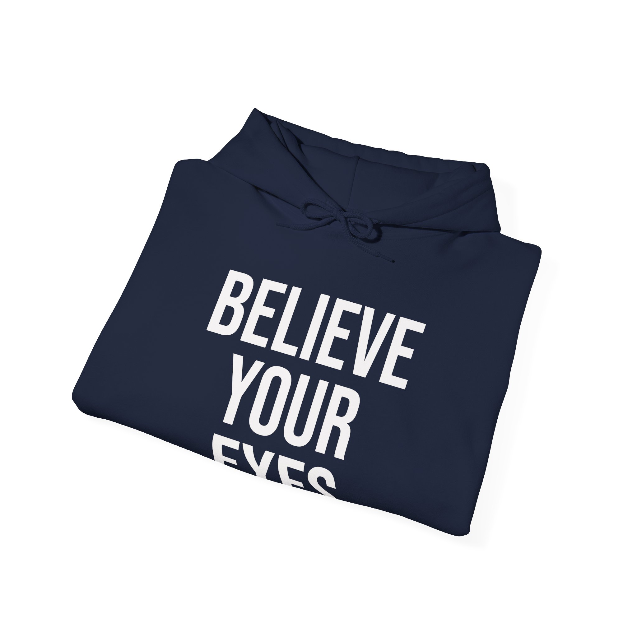 BELIEVE YOUR EYES Unisex Hooded Sweatshirt - Image 12