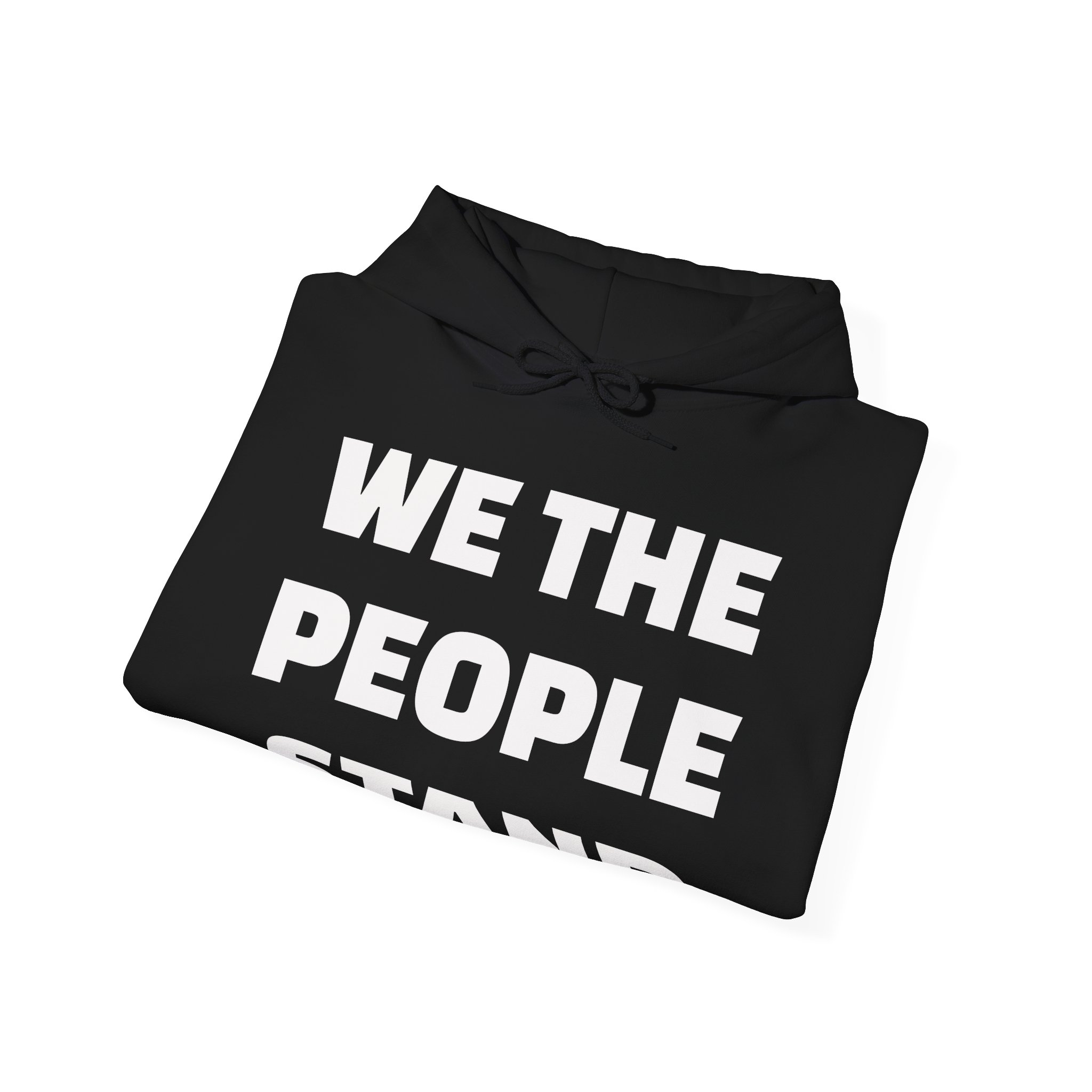 WE THE PEOPLE STAND Unisex Hooded Sweatshirt - Image 4