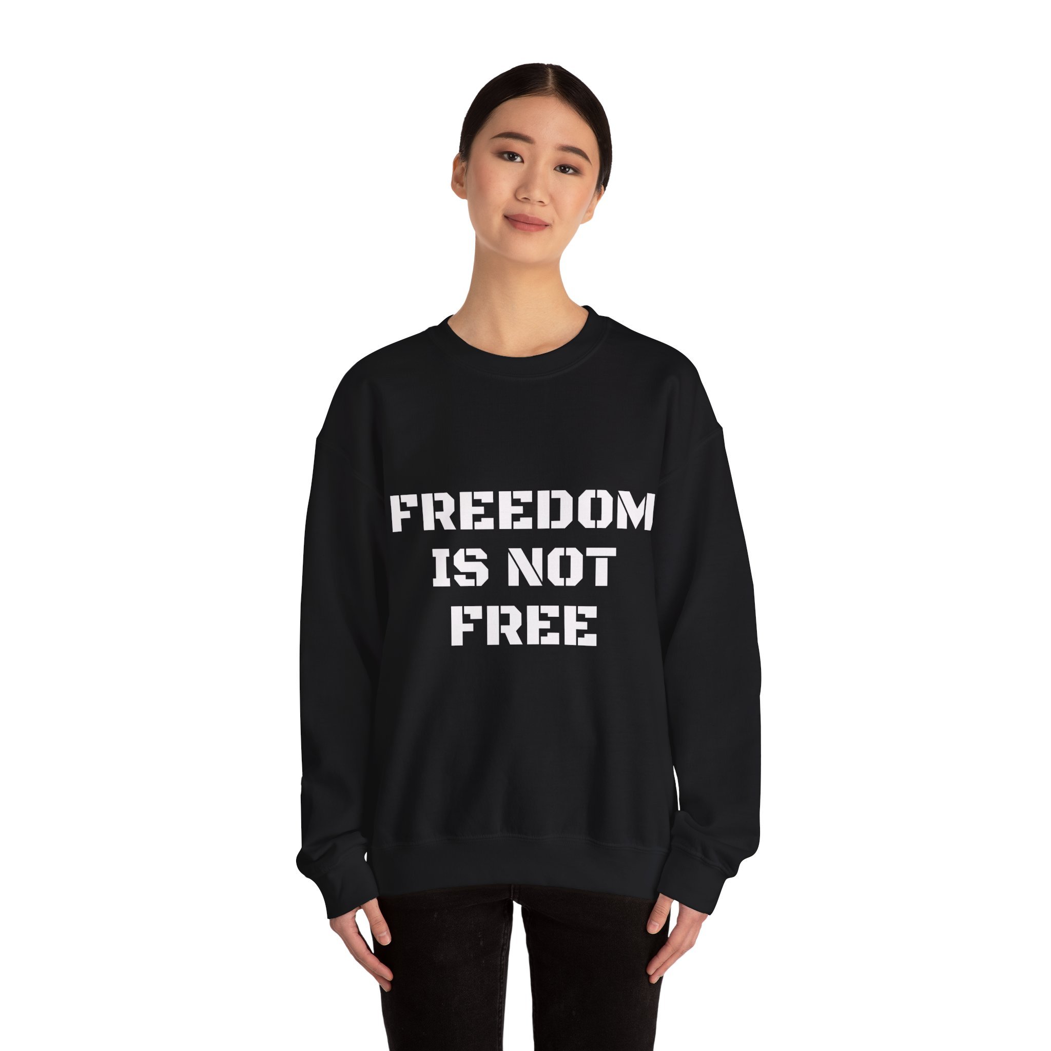 FREEDOM IS NOT FREE Unisex Sweatshirt - Image 4