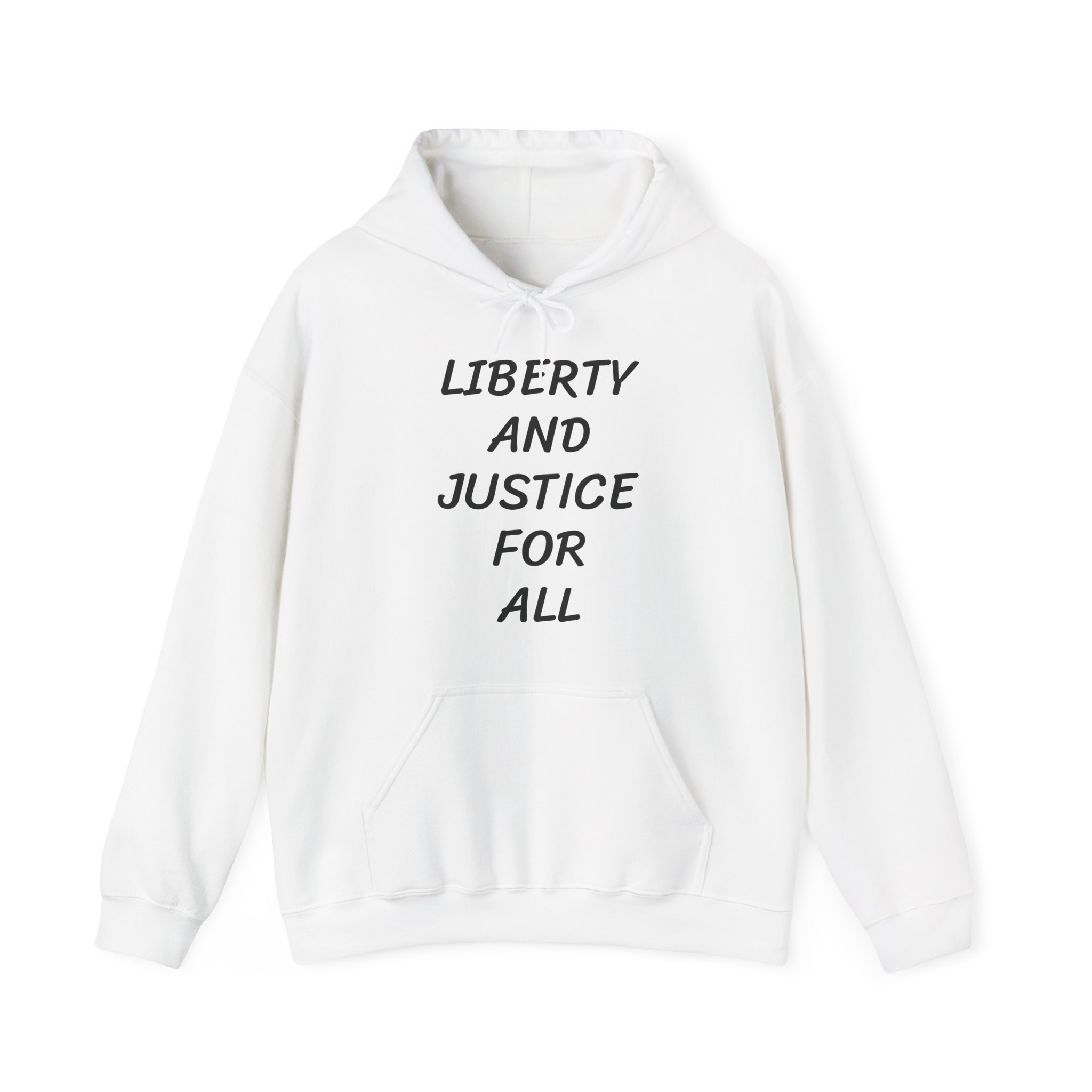 LIBERTY AND JUSTICE FOR ALL Unisex Hooded Sweatshirt