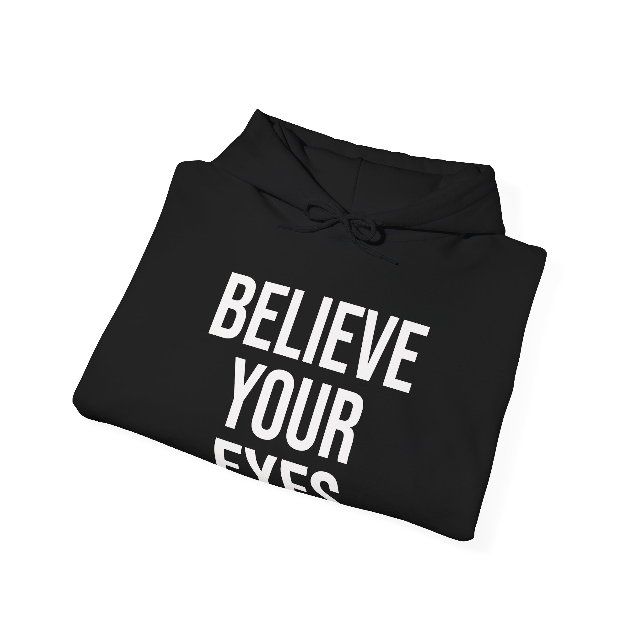 BELIEVE YOUR EYES Unisex Hooded Sweatshirt - Image 4