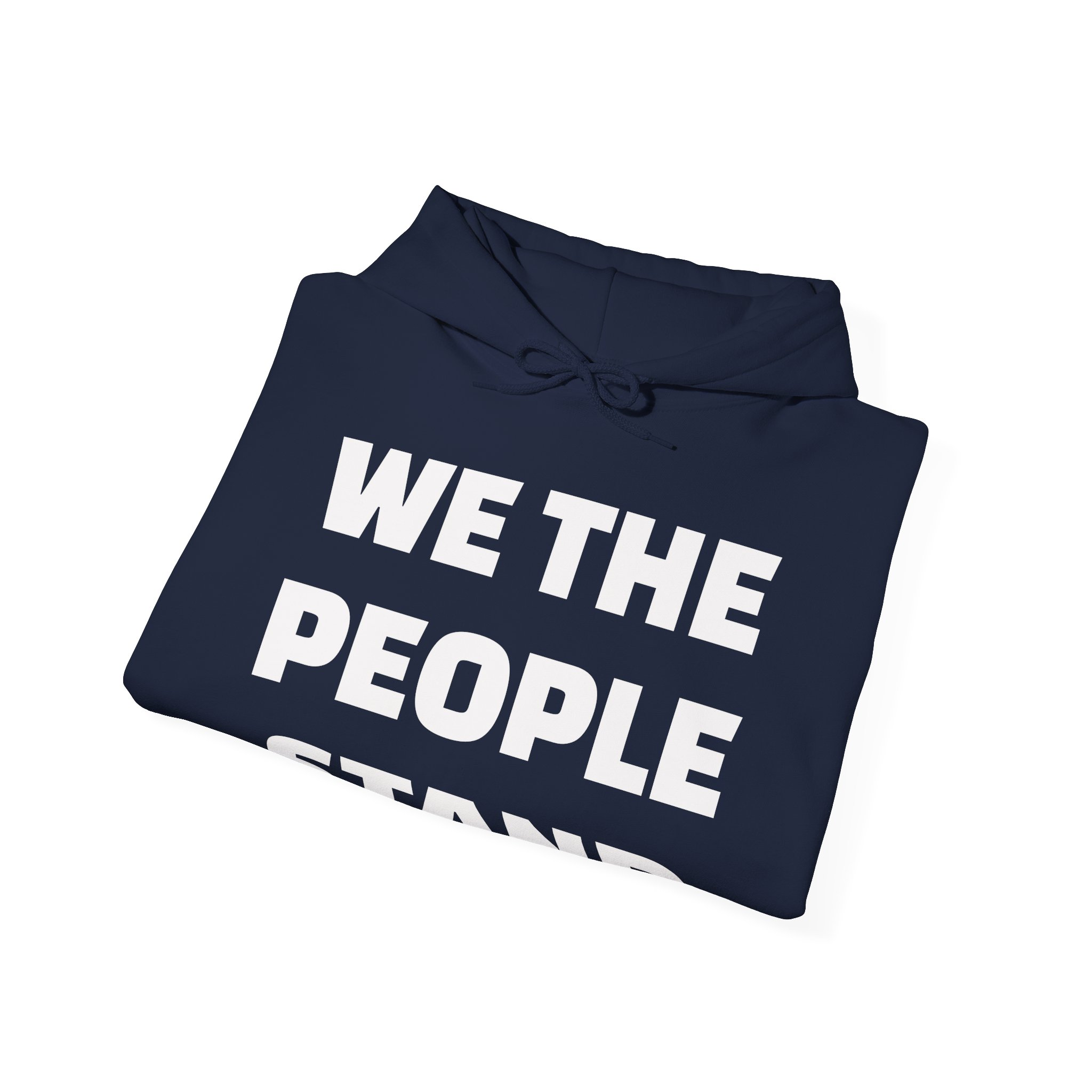 WE THE PEOPLE STAND Unisex Hooded Sweatshirt - Image 12