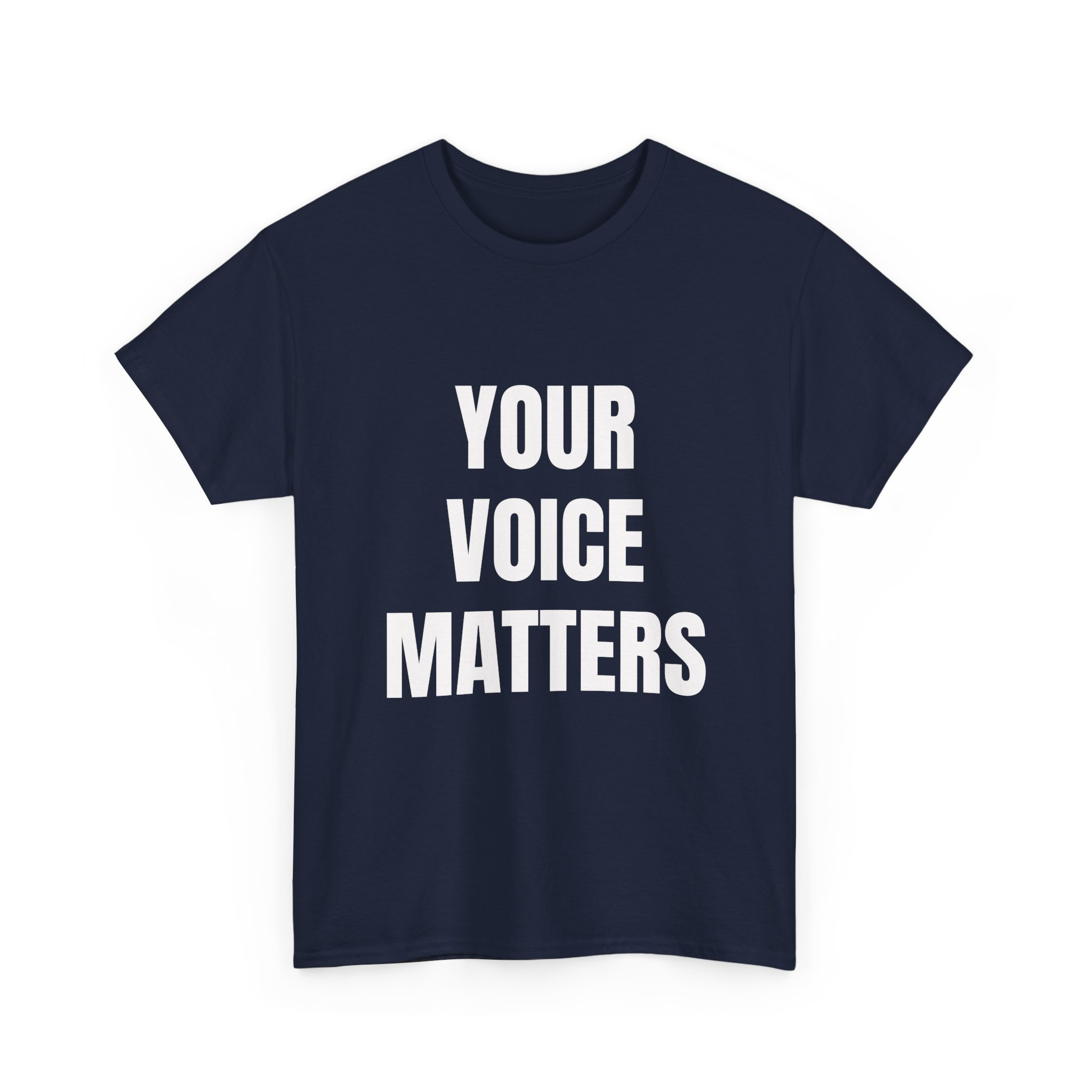 YOUR VOICE MATTERS - Unisex T-Shirt - Image 15