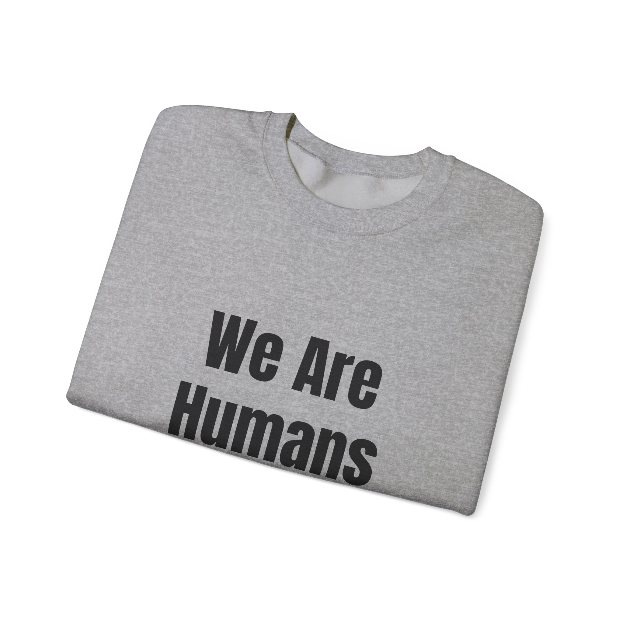 WE ARE HUMANS. WE ARE AMERICANSL Unisex Sweatshirt - Image 11