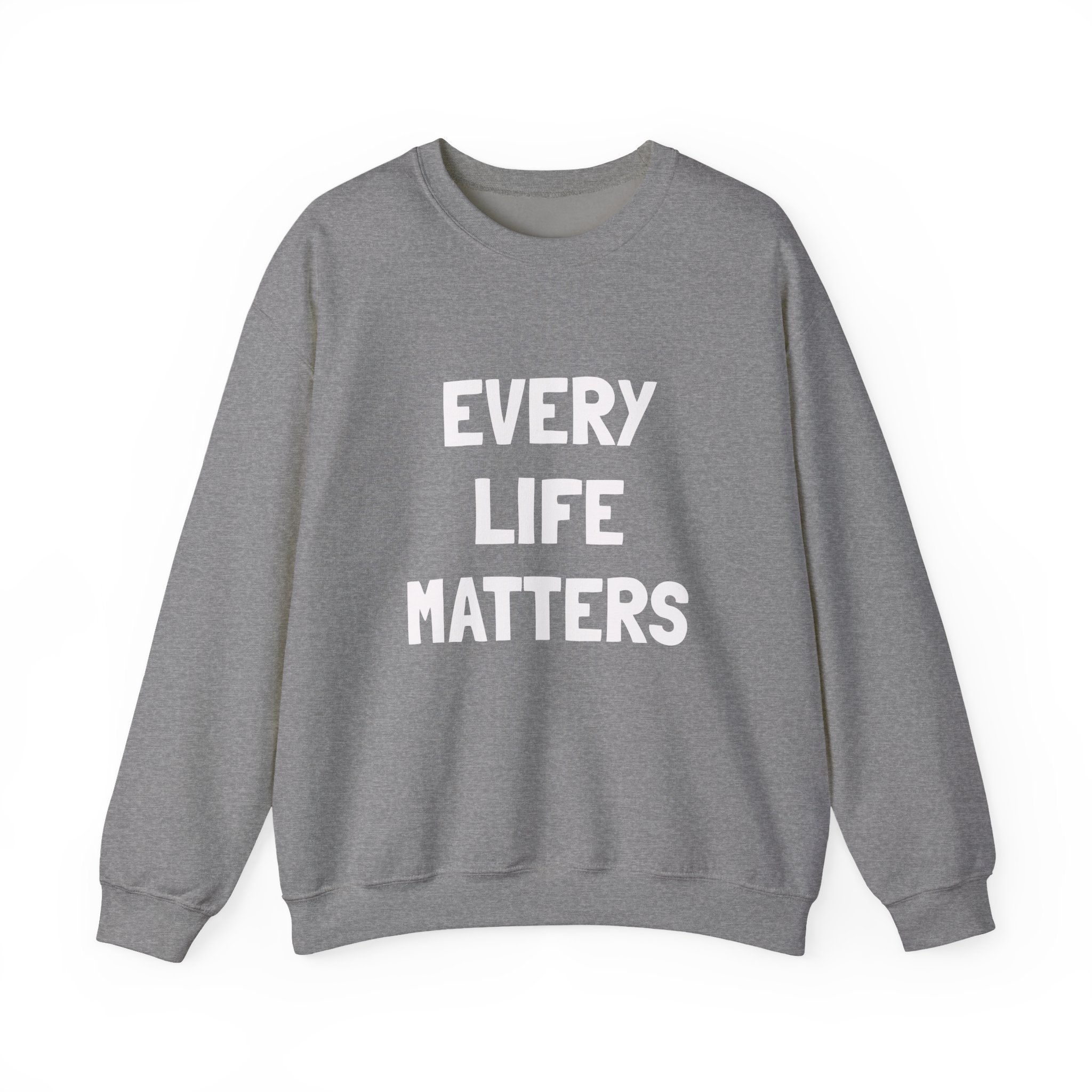 EVERY LIFE MATTERS Unisex Sweatshirt - Image 5