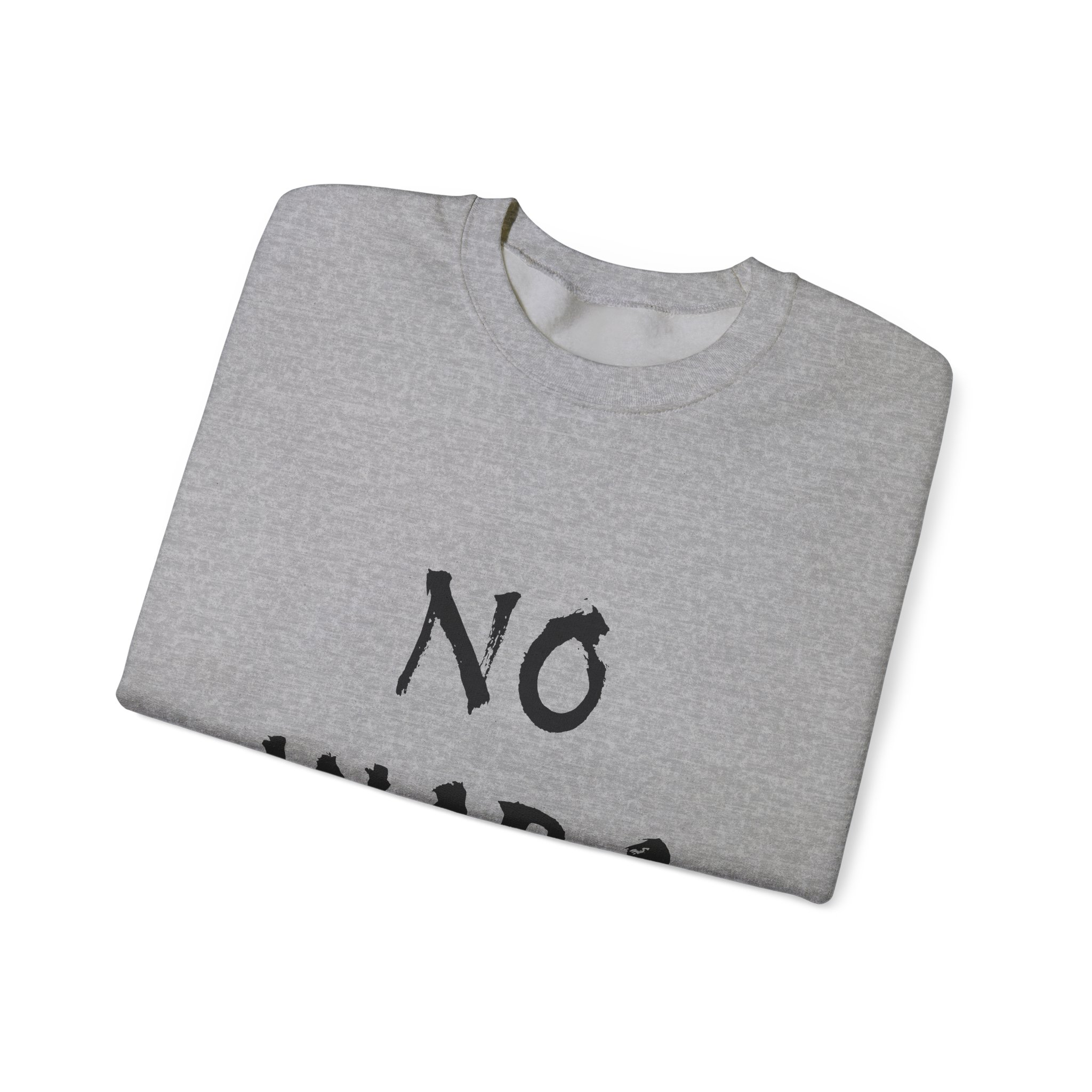 NO WARS Unisex Sweatshirt - Image 11