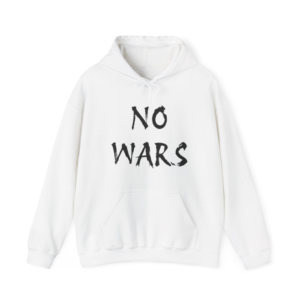 NO WARS Unisex Hooded Sweatshirt