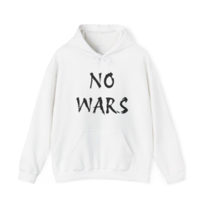 NO WARS Unisex Hooded Sweatshirt