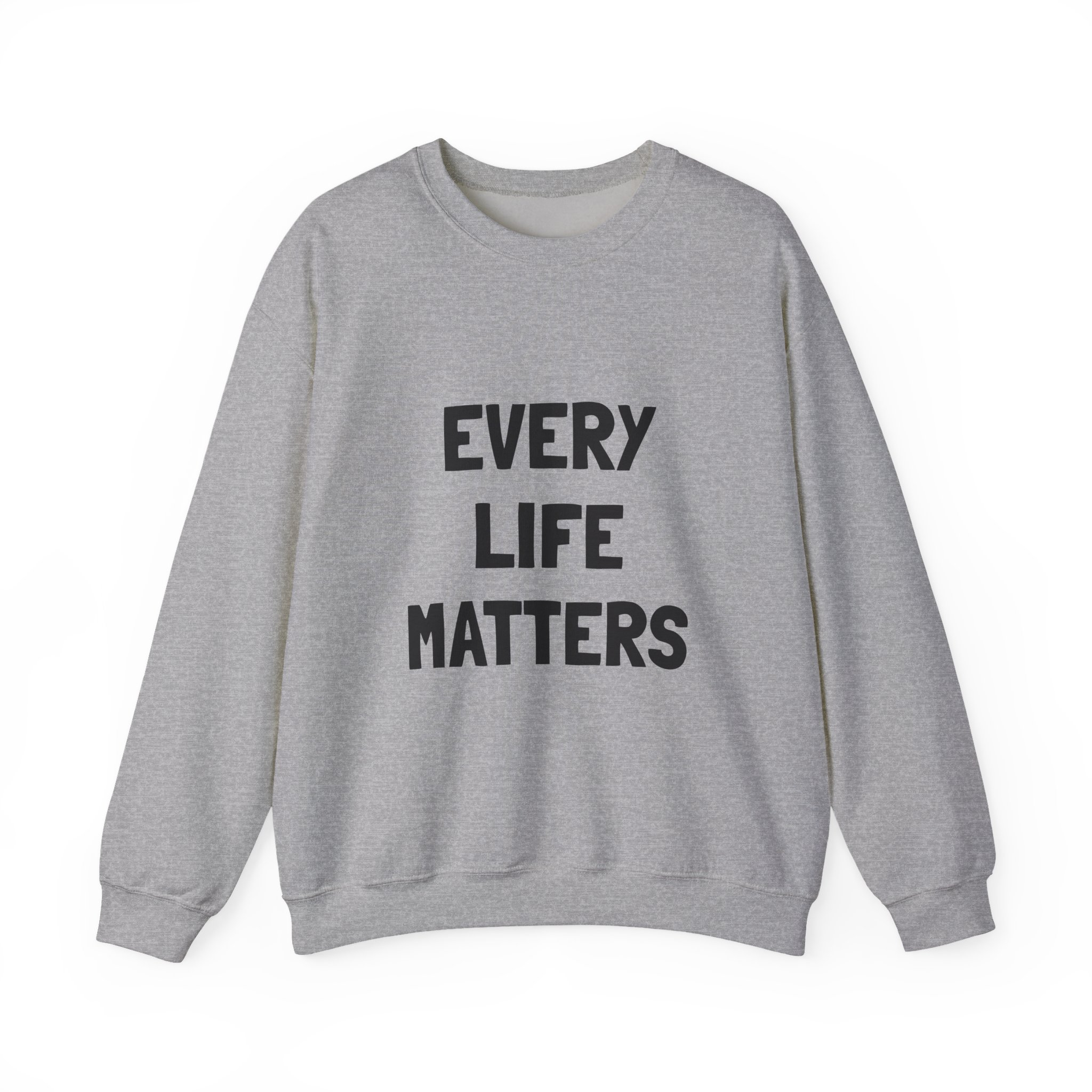 EVERY LIFE MATTERS Unisex Sweatshirt - Image 9