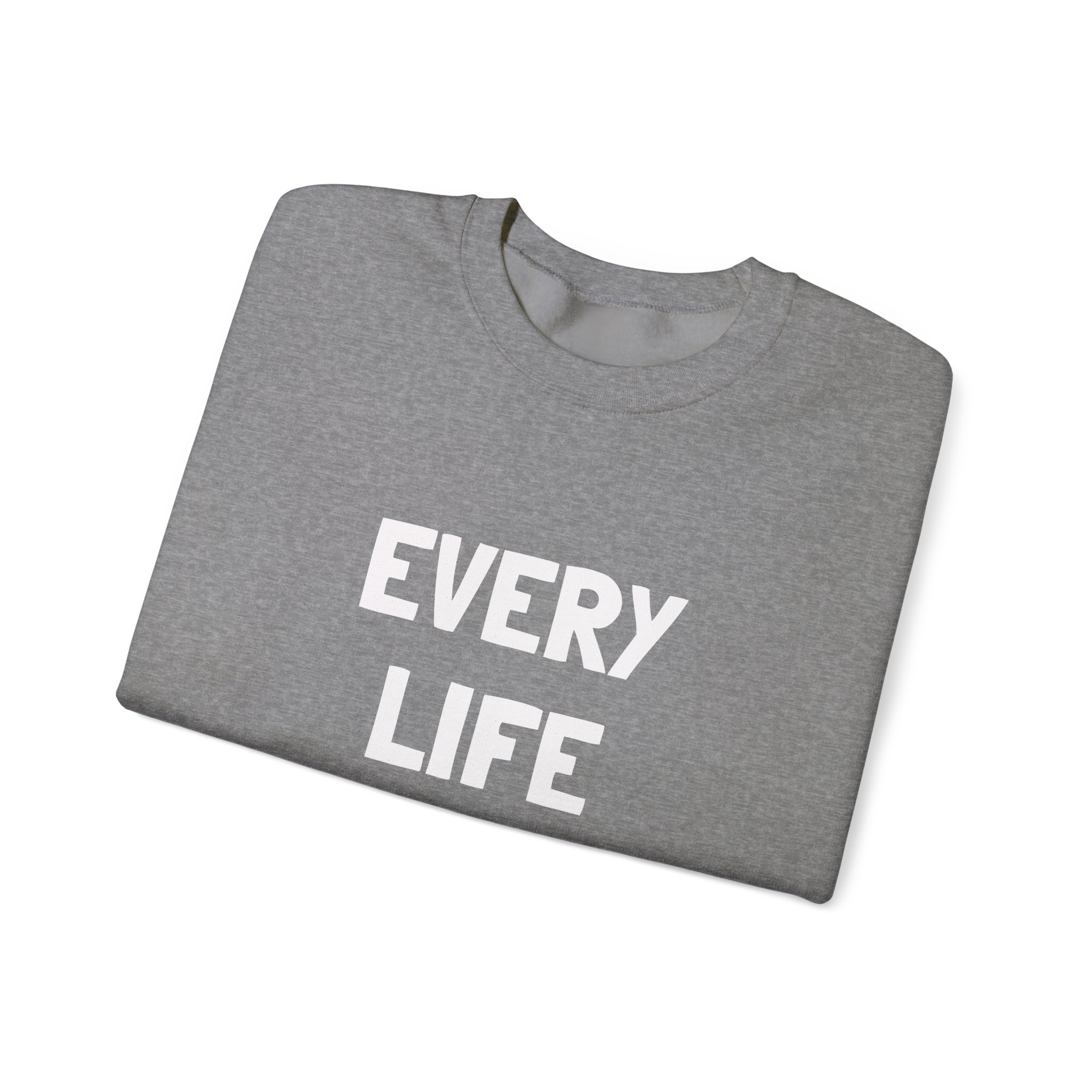 EVERY LIFE MATTERS Unisex Sweatshirt - Image 7