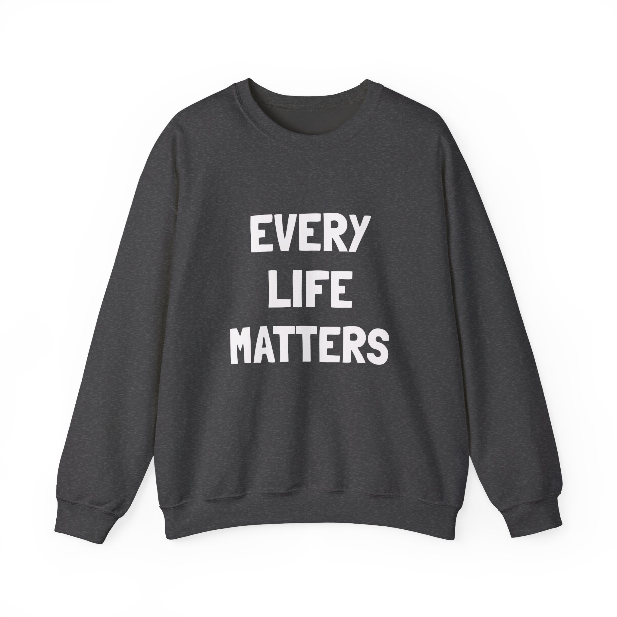 EVERY LIFE MATTERS Unisex Sweatshirt - Image 9