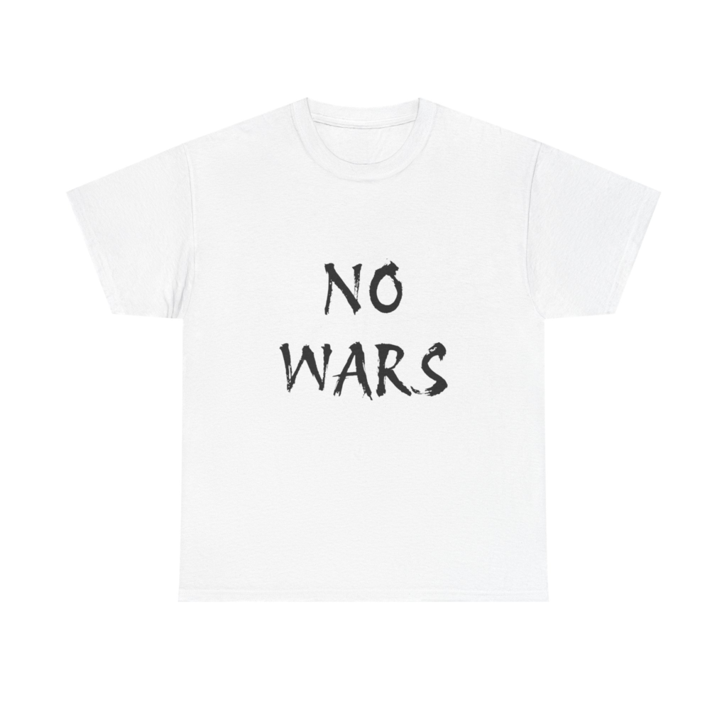 NO WARS Unisex T-Shirt