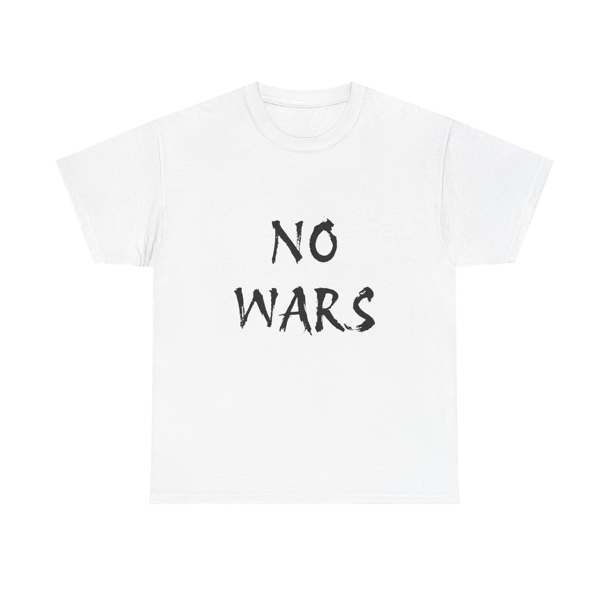 NO WARS Unisex T-Shirt