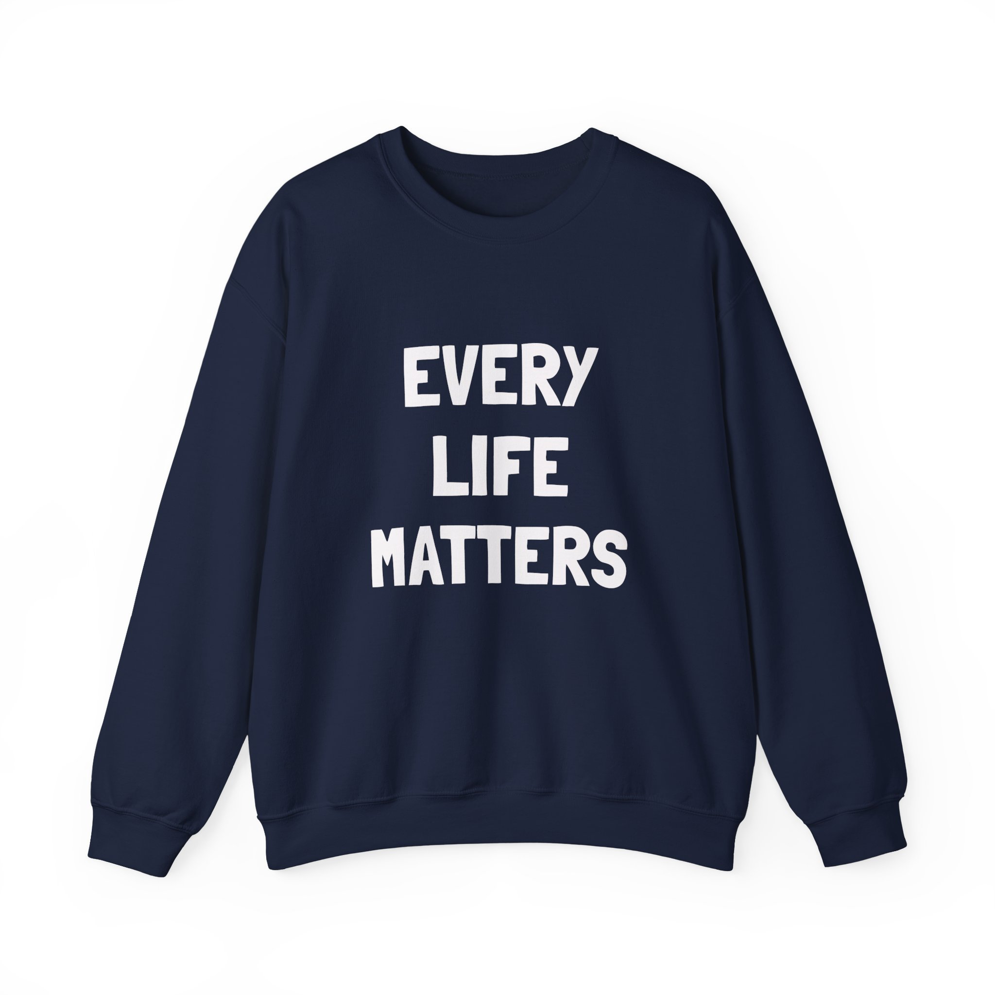EVERY LIFE MATTERS Unisex Sweatshirt - Image 13