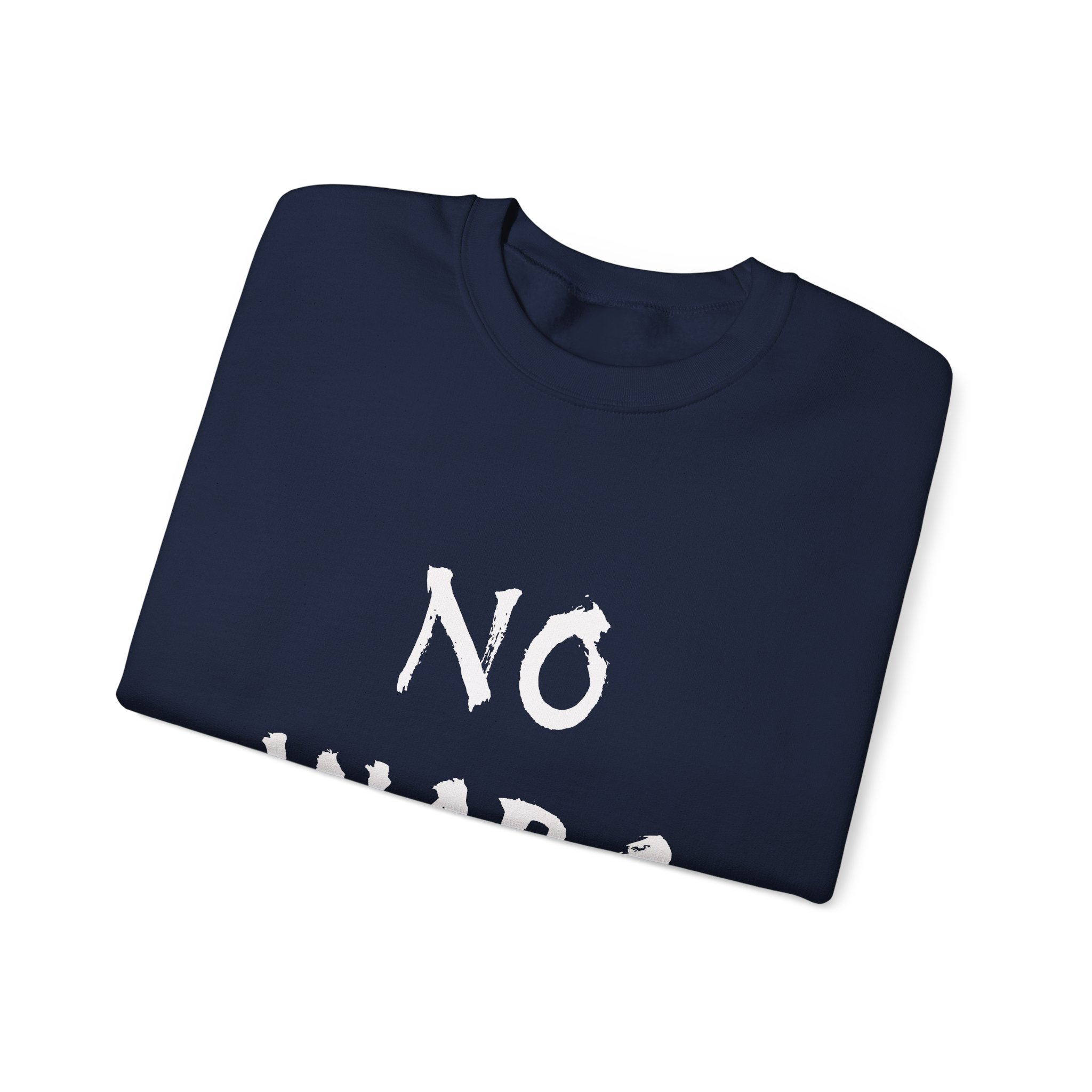 NO WARS Unisex Sweatshirt - Image 15