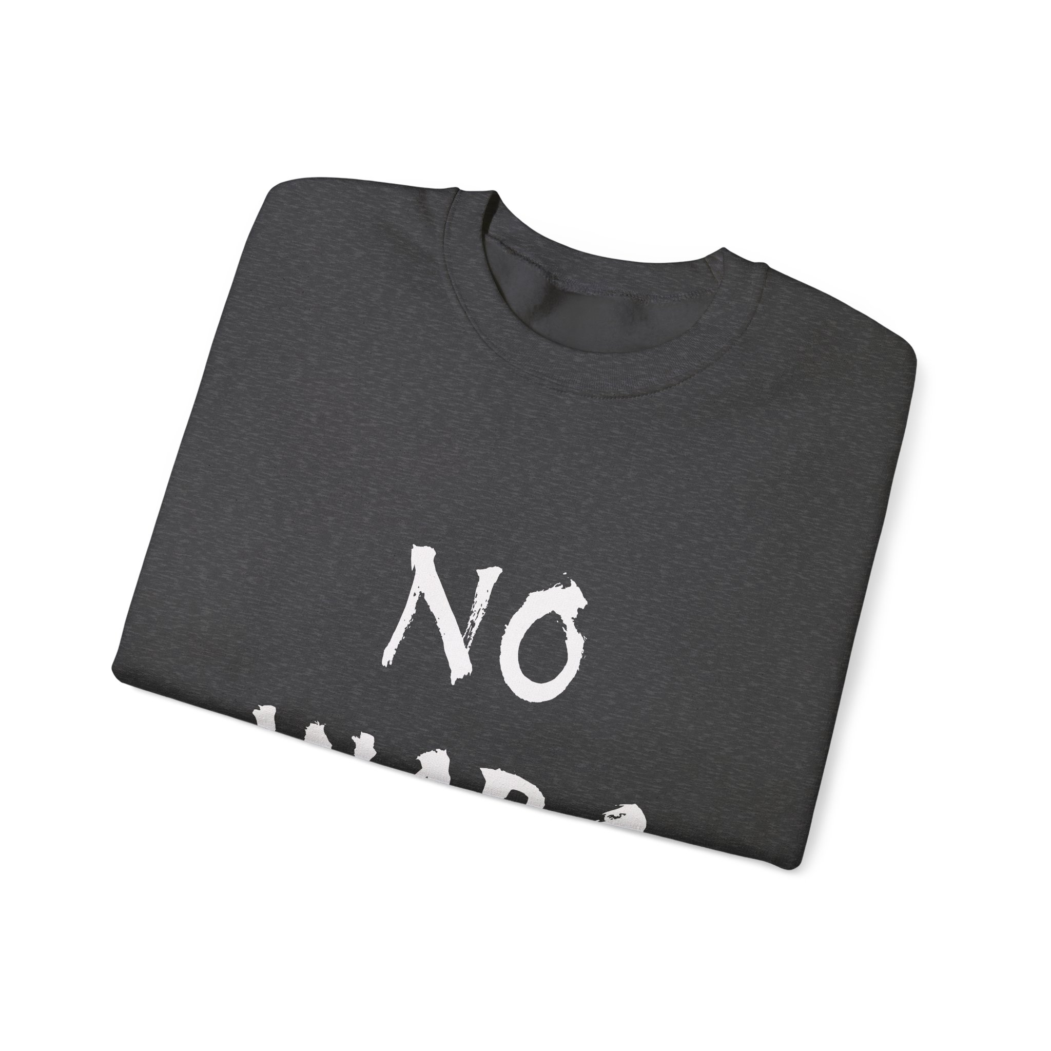 NO WARS Unisex Sweatshirt - Image 11