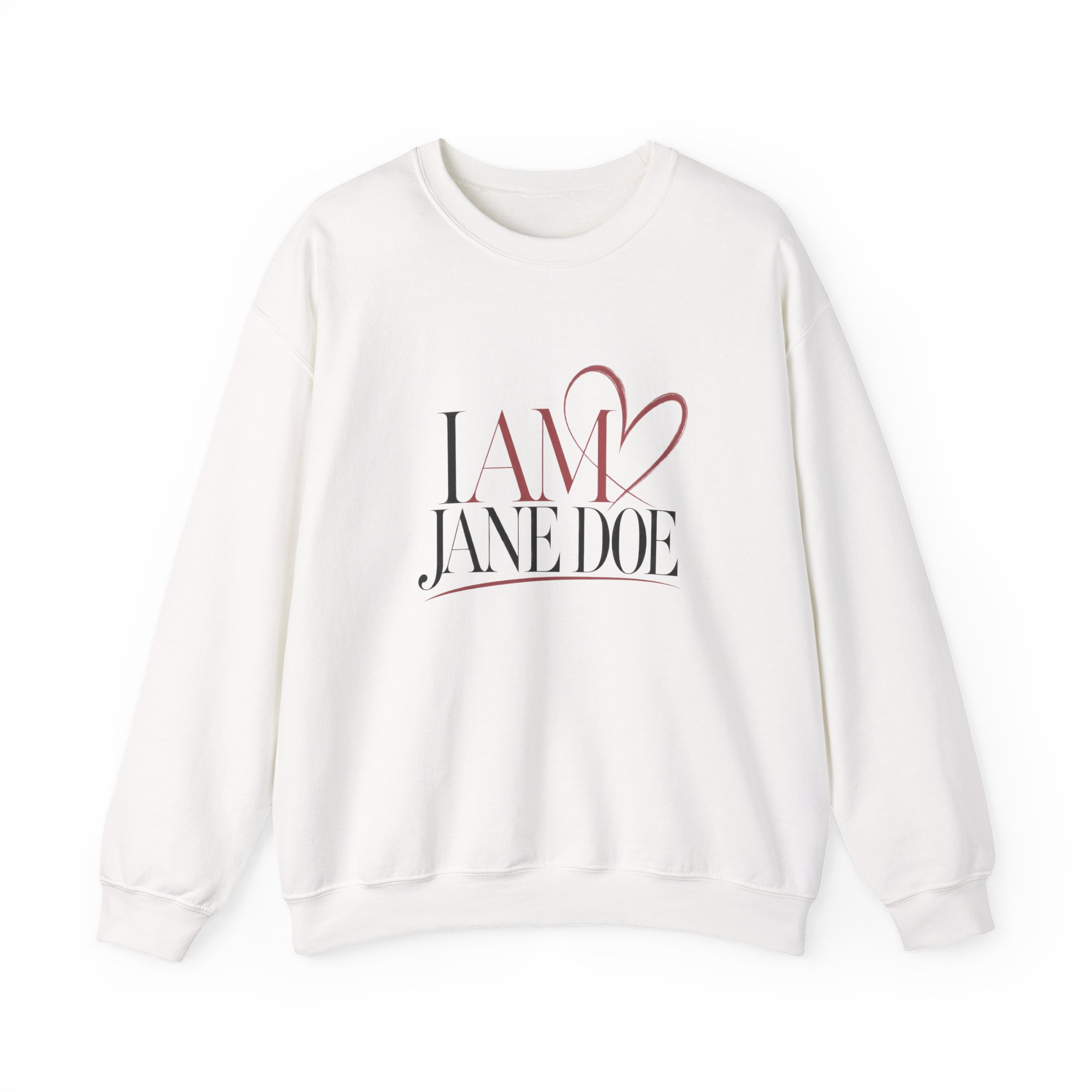 I AM JANE DOE - QUIET STRENGTH (Style 005) Unisex Sweatshirt