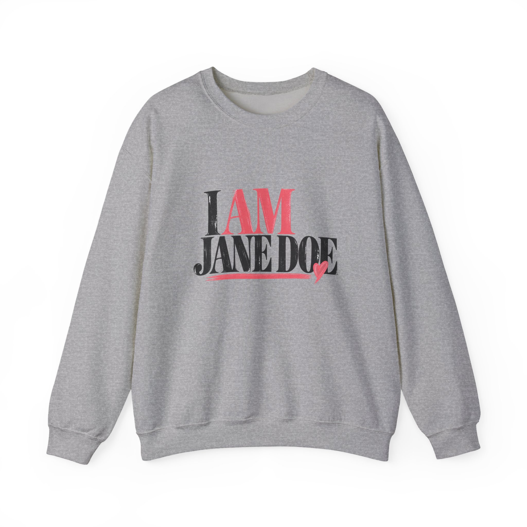 I AM JANE DOE - HEART & COURAGE (Style 002) Unisex Sweatshirt - Image 5